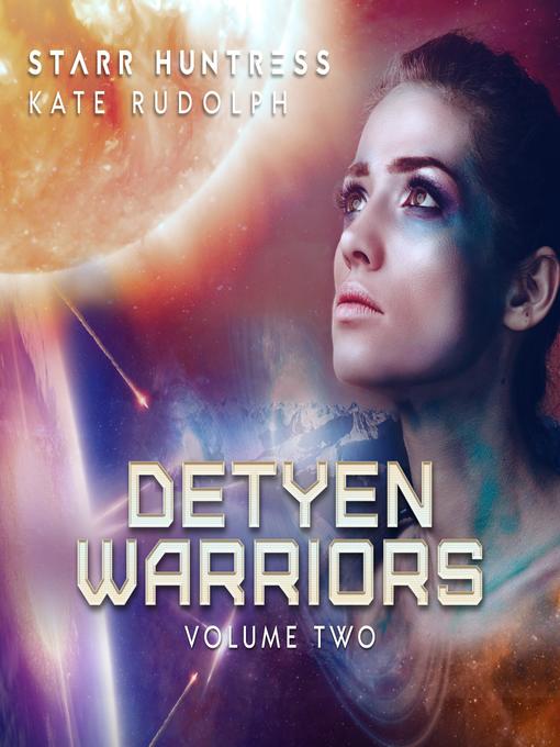 Title details for Detyen Warriors, Volume 2 by Kate Rudolph - Wait list